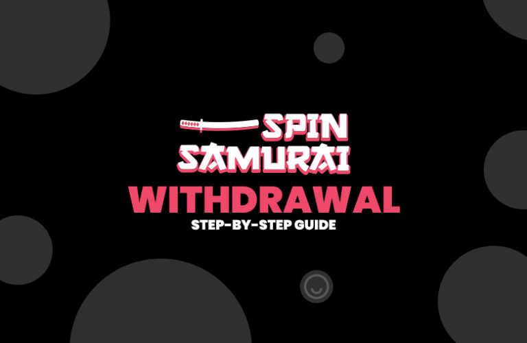Spin Samurai Casino Withdrawal Stepbystep Guide